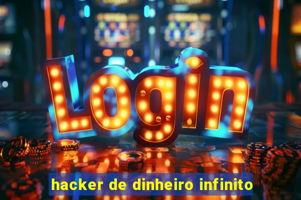 hacker de dinheiro infinito